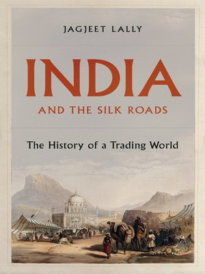cover image of India and the Silk Roads